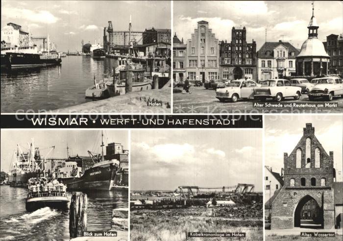 Wismar Mecklenburg Alter Schwede  und Reuterhaus Hafen Altes Wassertor Kabelkran