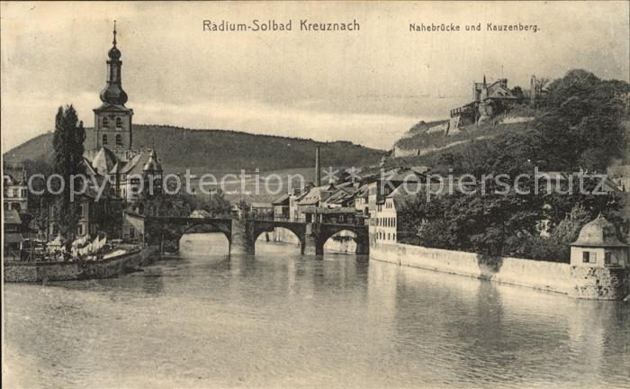 Bad Kreuznach Nahebruecke Kirche und Kauzenberg