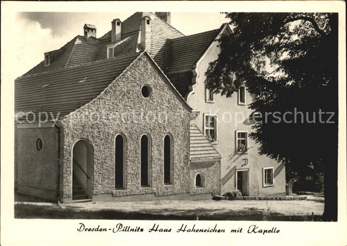 Pillnitz Haus Hoheneichen mit Kapelle