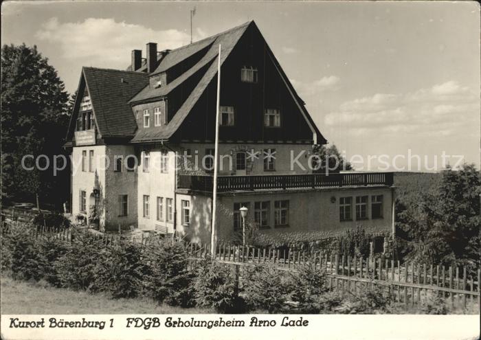 Baerenburg Sachsen FDGB Erholungsheim Arno Lade