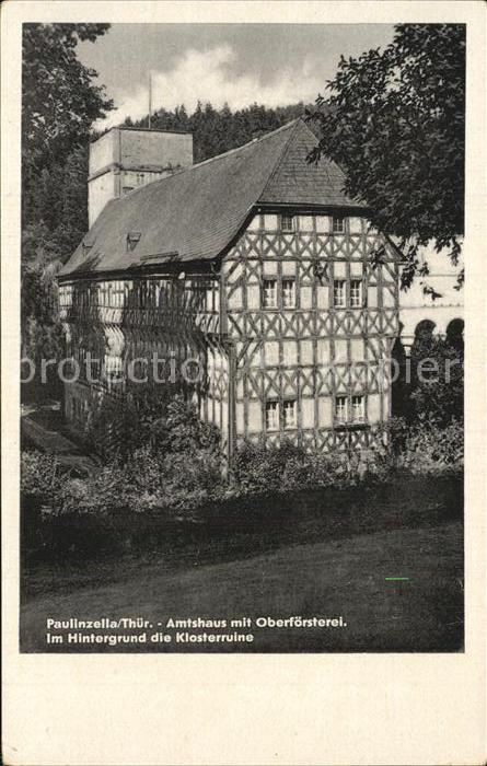 Paulinzella Amtshaus mit Oberfoersterei Fachwerkhaus Klosterruine