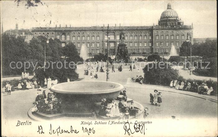 BERLIN  CITY Koenigliches Schloss Nordseite Lustgarten Denkmal