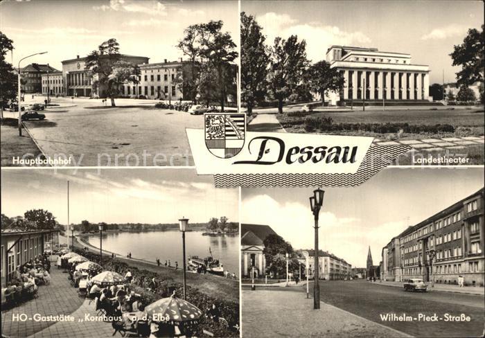 Dessau-Rosslau Hauptbahnhof Landestheater Wilhelm Pieck Strasse HO Gaststaette K