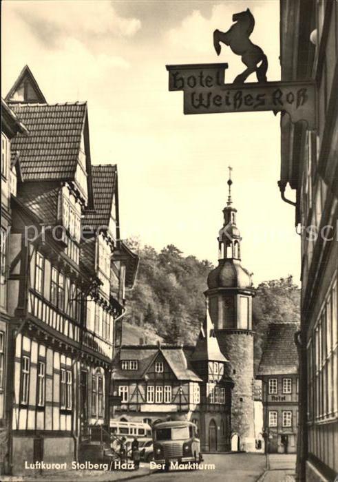 Stolberg Harz Marktturm Schild Hotel Weisses Ross Luftkurort
