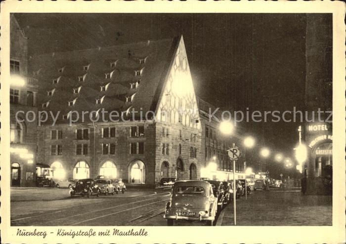 NueRNBERG CITY Koenigstrasse mit Mauthalle bei Nacht