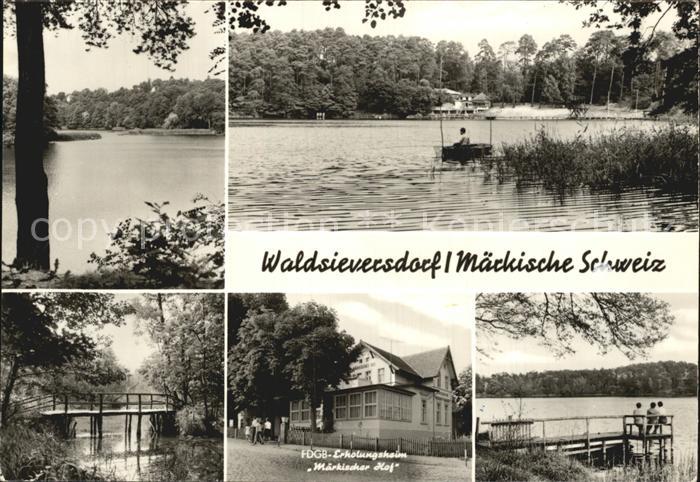 Waldsieversdorf Seepanorama FDGB Erholungsheim Maerkischer Hof