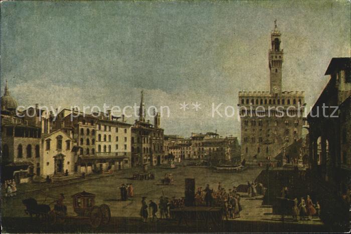 Kuenstlerkarte Bernardo Canaletto Bellotto Piazza della Signoria Firenze