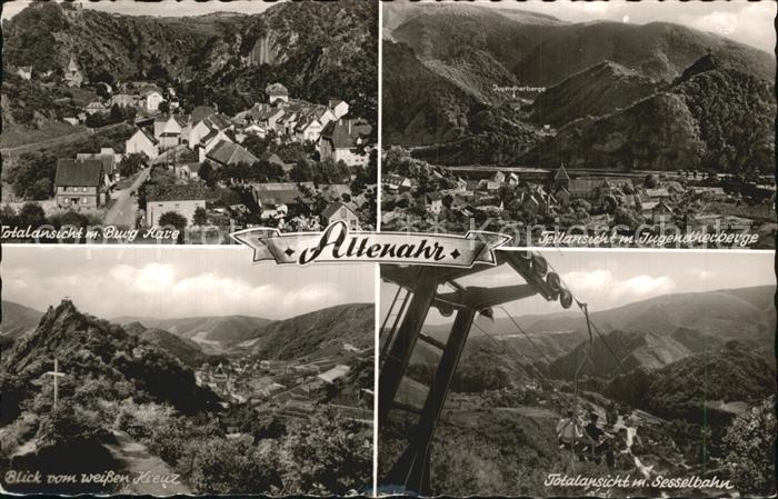 Altenahr Totale mit Burg Aare Jugendherberge Sesselbahn Weisses Kreuz