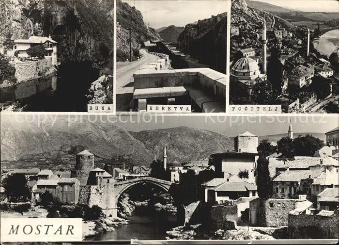 Mostar Moctap Buna Neretva Pocitelj Altstadt Bruecke