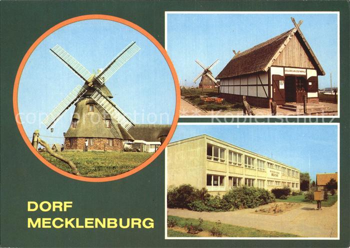 Dorf Mecklenburg Windmuehle Betriebsschule Erich Tack