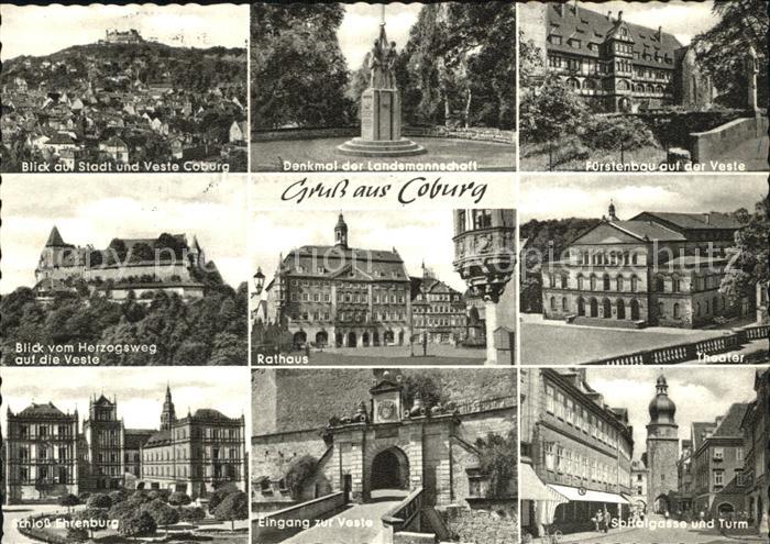 Coburg Stadt und Veste Denkmal der Landsmannschaft Fuerstenbau Rathaus Theater S