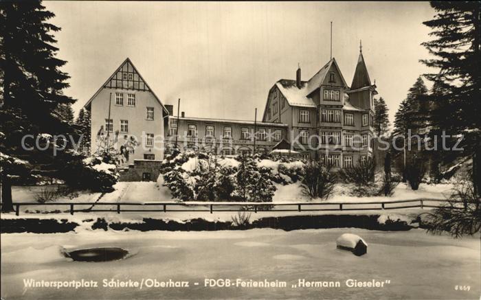 Schierke Harz FDGB Ferienheim Hermann Gieseler Wintersportplatz