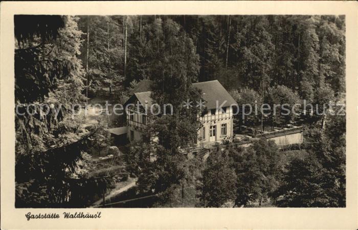 Kirnitzschtal Gaststaette Waldhaeusl