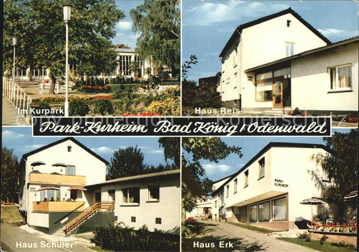 Bad Koenig Odenwald Park Kurheim Kurpark Haus Reis Haus Schueler Haus Erk