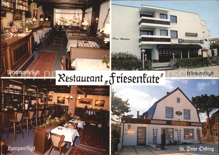 Westerland Sylt Restaurant Friedsenkate Hoernum Kampen Sankt Peter Ording