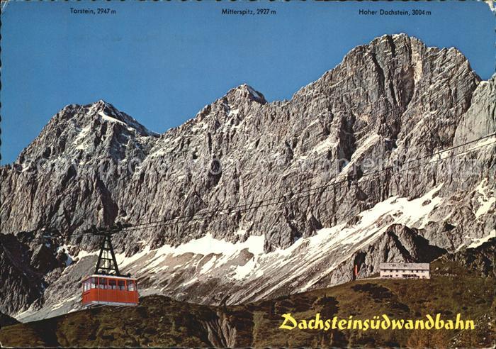 Seilbahn Dachsteinsuedwandhuette Gletscherbahn Ramsau