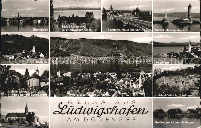 Ludwigshafen Bodensee ueberlingen Schloss Meersburg Neue Rheinbruecke Lindau Haf