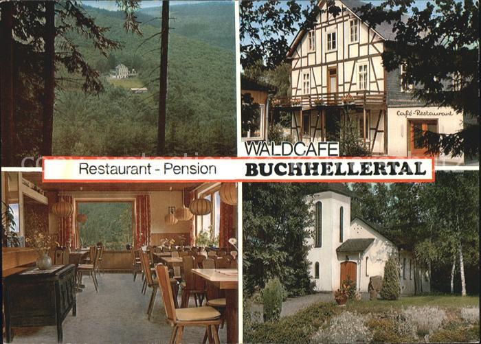 Burbach Siegerland Waldcafe Restaurant Pension Buchhellertal
