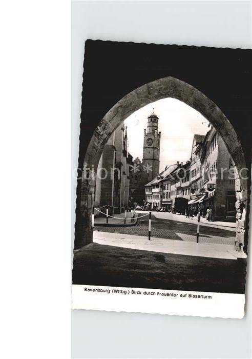 Ravensburg Wuerttemberg Blick durch Frauentor und Blaserturm