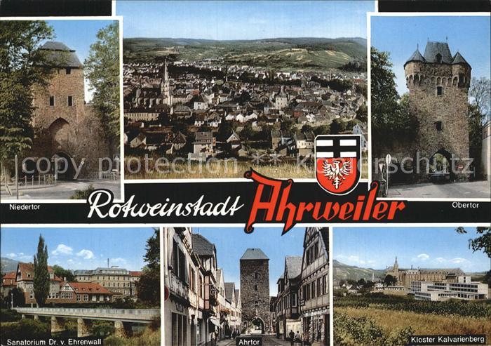 Ahrweiler Ahr Rotweinstadt Niedertor Obertor Sanatorium Ehrenwall Kloster