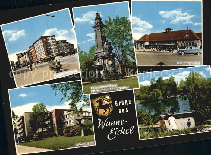 Wanne-Eickel Glueckauf Haus Hauptbahnhof Kriederdenkmal Wanner Stadtgarten
