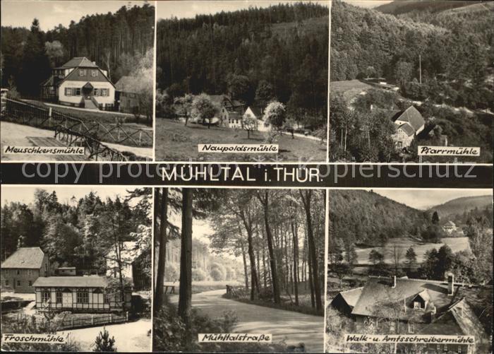 Muehltal Thueringen Meuschkensmuehle Naupoldsmuehle Pfarrmuehle Froschmuehle