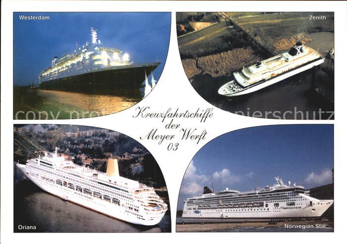 Schiffe Ships Navires Kreuzfahrtschiffe Meyer Werft Westerdam Zenith Oriana
