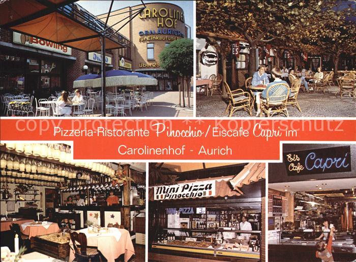 Aurich Ostfriesland Pizzeria Ristorante Pinocchio Eiscafe Capri Carolinenhof