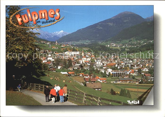 Fulpmes Tirol Stubaital mit Telfes Mieders und Patscherkofel