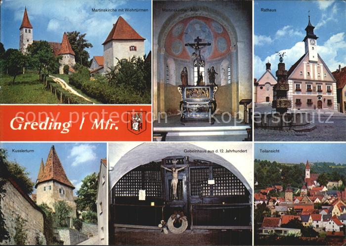 Greding Martinskirche mit Wehrtuermen Altar Rathaus Kusslerturm Gebeinhaus Teila