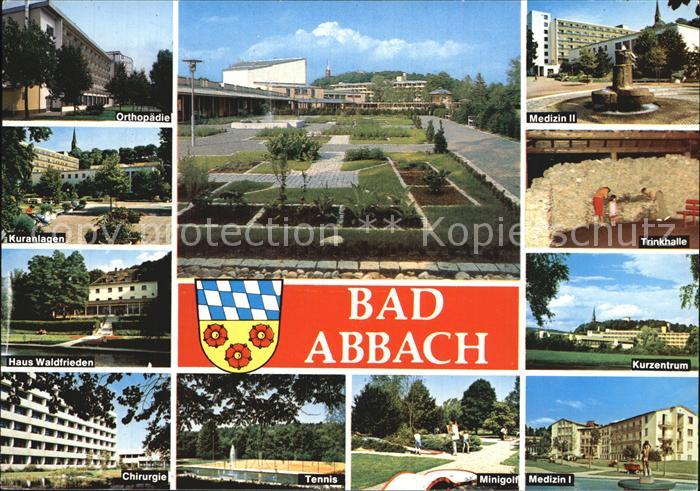 Bad Abbach Orthopaedie Park Medizin I und II Kuranlagen Trinkhalle Haus Waldfrie