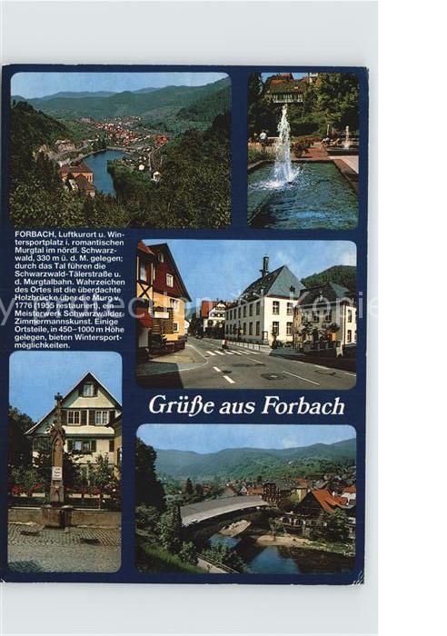 Forbach Baden Panorama Fontaene Strassenpartie Holzbruecke ueber die Murg Brunne