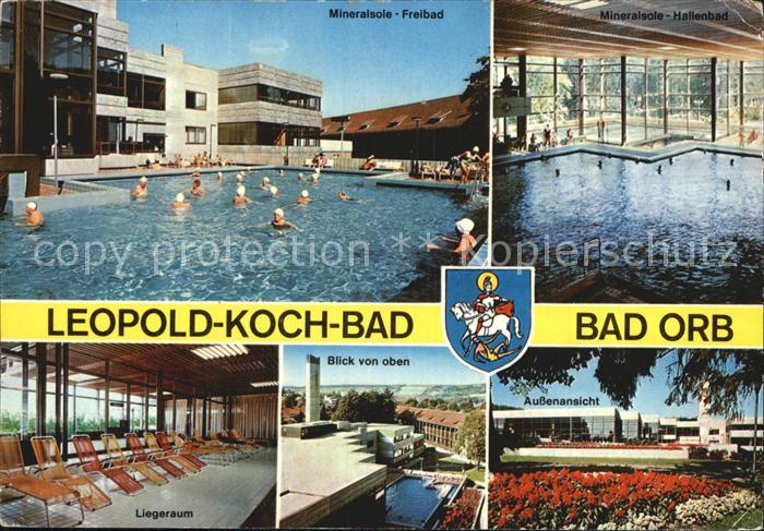 Bad Orb Leopold Koch Bad Freibad Hallenbad Liegeraum Aussenansicht