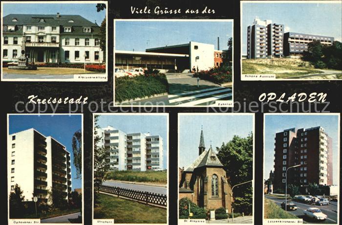 Opladen Kreisverwaltung Bahnhof Schoene Aussicht Ophovener Str Ulrichstr St Aloy