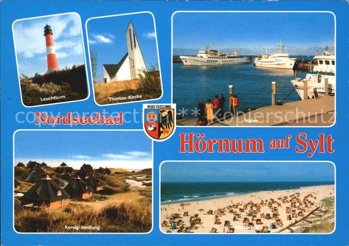 Hoernum Sylt Leuchtturm Hafen Passagierdampfer Kersig Siedlung Strand