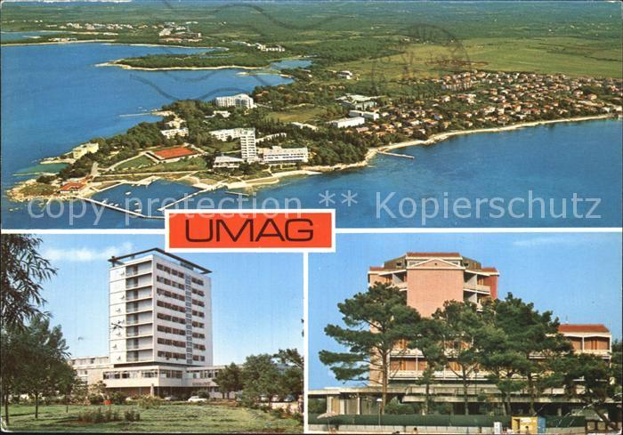 Umag Umago Istrien Hotel Hochhaus Halbinsel Fliegeraufnahme