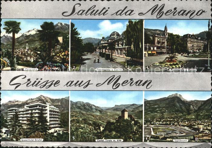 Meran Merano Passeggiata Casino Duomo Grand Hotel Bristol Castel Tirolo Ippodrom
