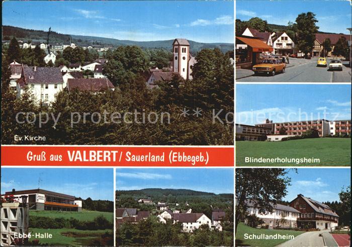 Valbert Kirche Hauptstrasse Blindenerholungsheim Schullandheim Ebbehalle