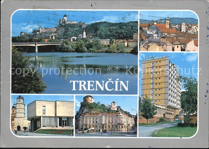 Trencin Trentschinteplitz Teilansichten Blick ueber die Waag Burg Hotel Hochhaus