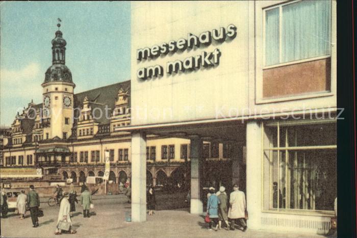LEIPZIG Sachsen Messehaus am Markt und altes Rathaus
