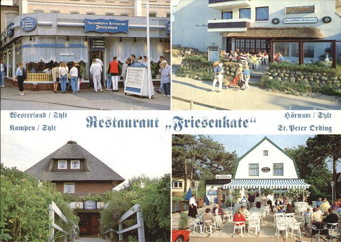 Westerland Sylt Hoernum Kampen St. Peter Ording Restaurant Friesenkate