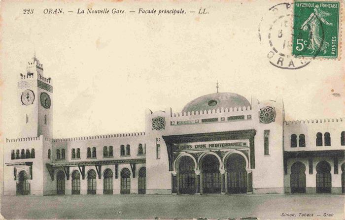 ORAN Algerie Nouvelle-Gare Bahnhof Uhrenturm Kuppel Paris-Lyon-Méditerranée Fass