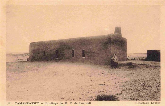 Tamanrasset Algerie Ermitage du R. P. de Foucault