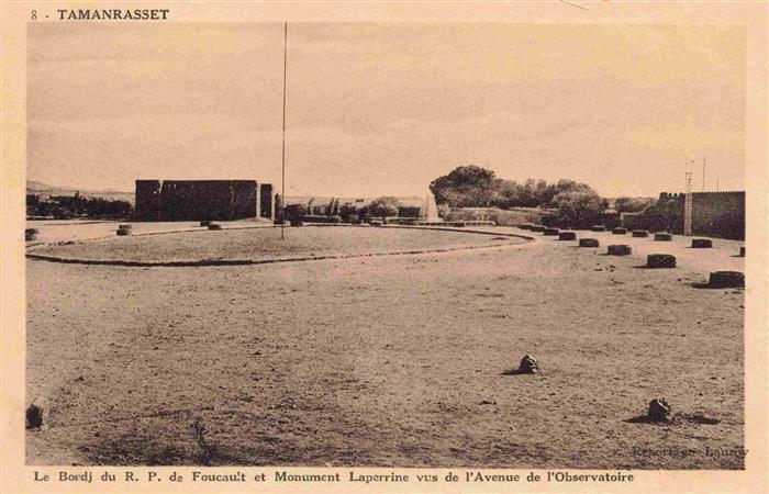 Tamanrasset Algerie Le Bordj du R. P. de Foucault et Monume