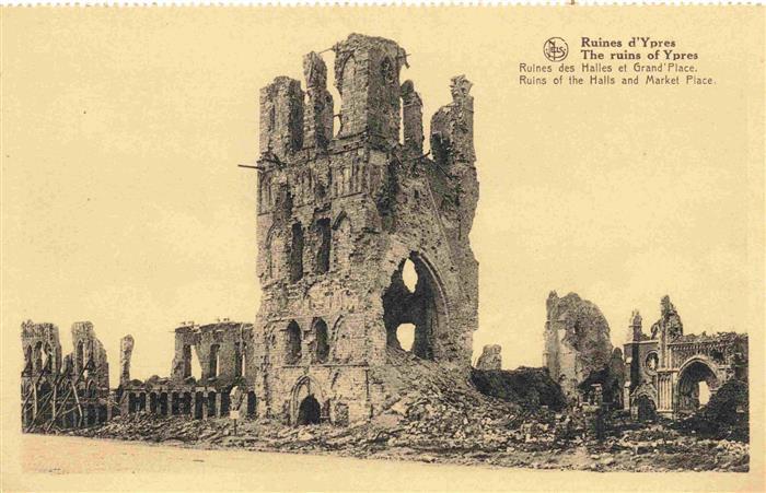 Ypres Ypern Ieper Belgie Ruines des Halles et Grande Place Truemmer 1. Weltkrieg