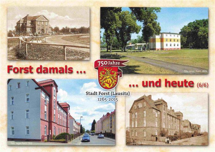Forst Lausitz Forst damals und heute 750 Jahre