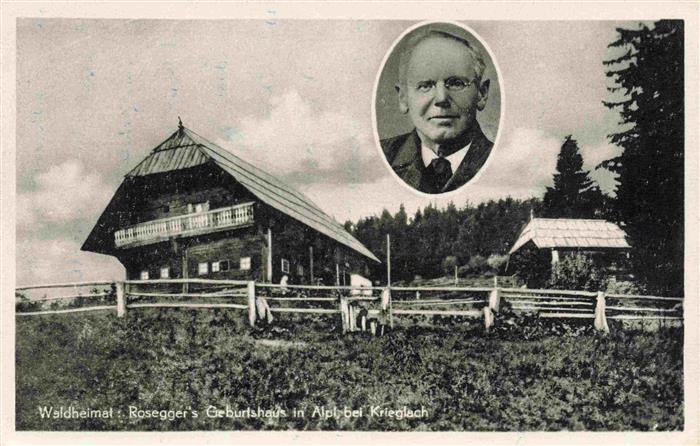Krieglach Steiermark AT Waldheimat Roseggers Geburtshaus in Alpl