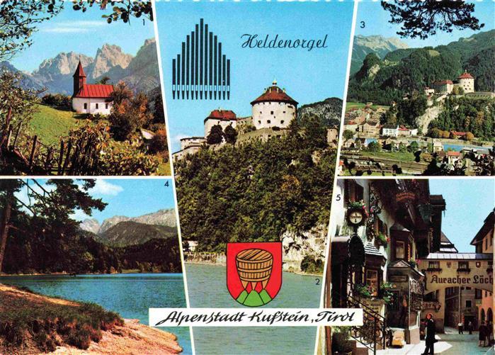 KUFSTEIN Tirol AT Heldenorgel Antoniuskapelle Festung Kaisergebirge Hechtsee Roe