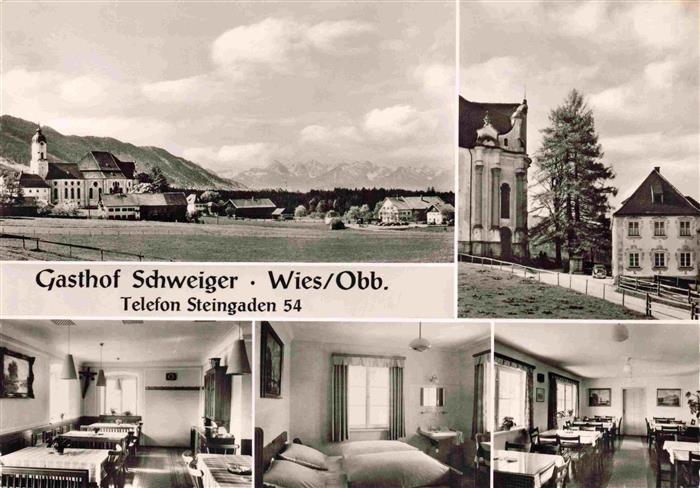 WIES STEINGADEN KIRCHE Ortsansicht mit Kirche Gasthof Schweiger Gastraum Fremden