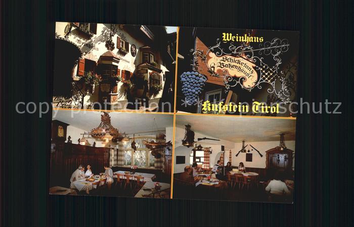 Kufstein Tirol Batzenhaeusl Schicketanz Weinhaus Gasthaus